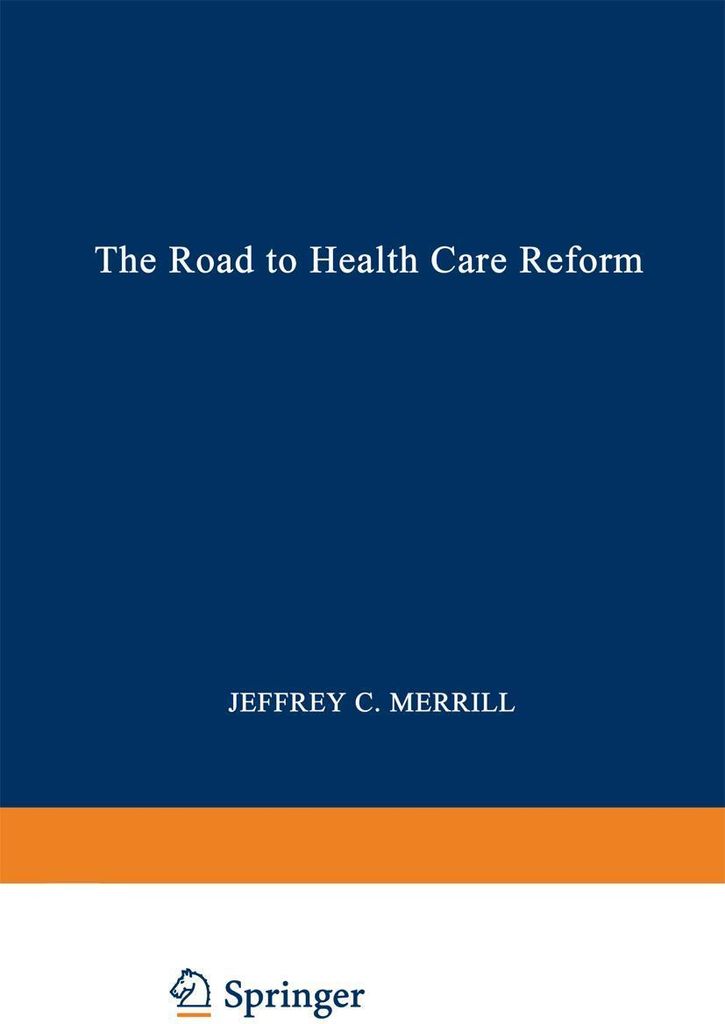The Road to Health Care Reform