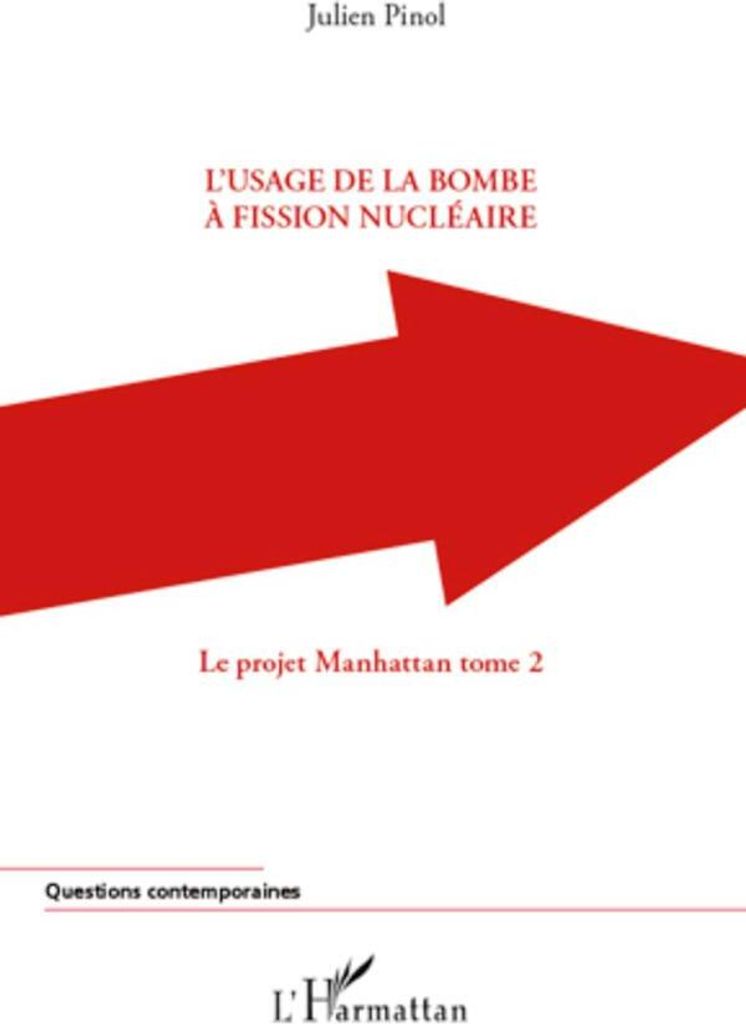L'usage de la bombe à fission nucléaire