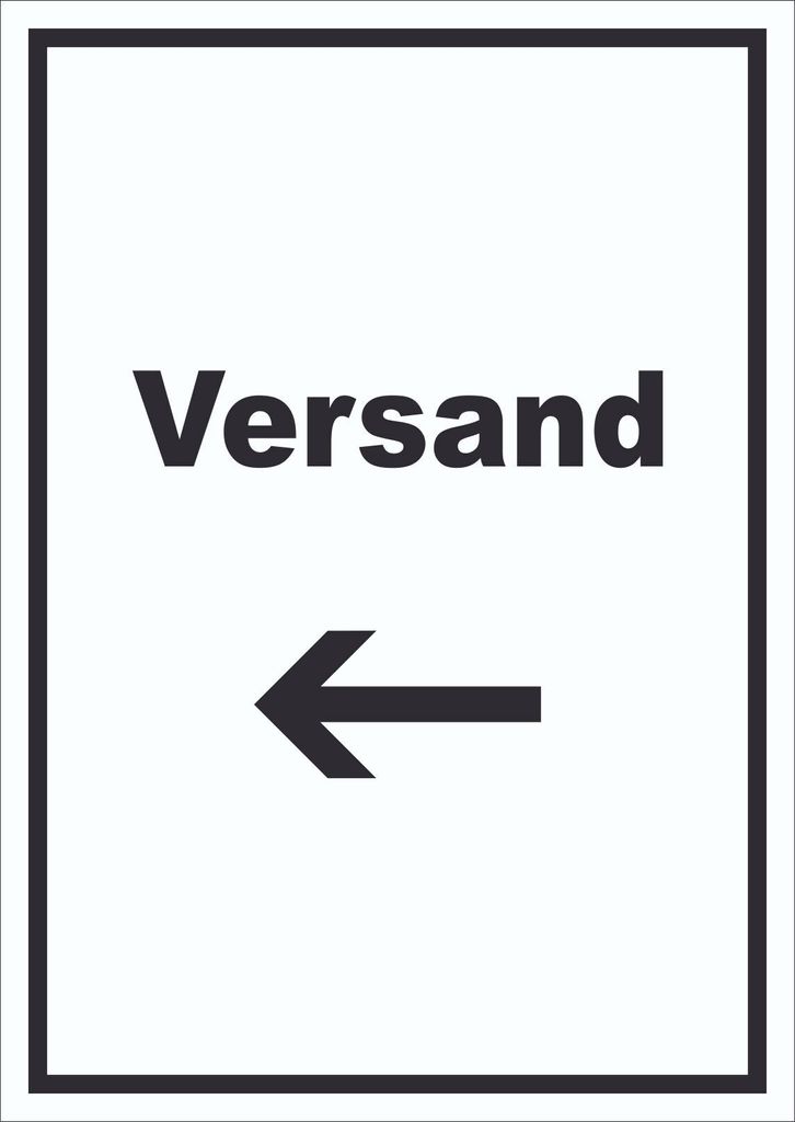 Versand Schild mit Text und Richtungspfeil links Lieferung shipping hochkant A0 Rückseite selbstklebend