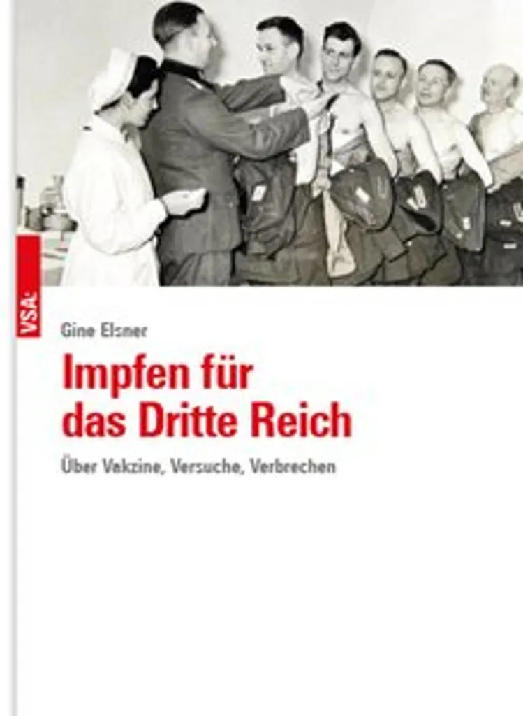 Impfen für das Dritte Reich - Analyse des vaccins et idéologie nazie