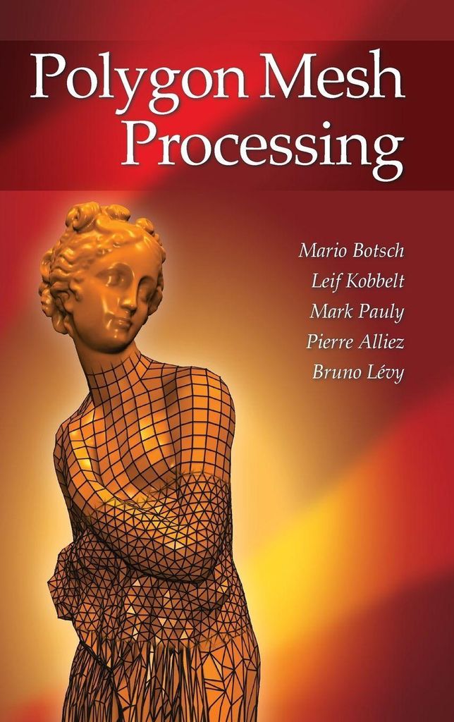 Polygon Mesh Processing