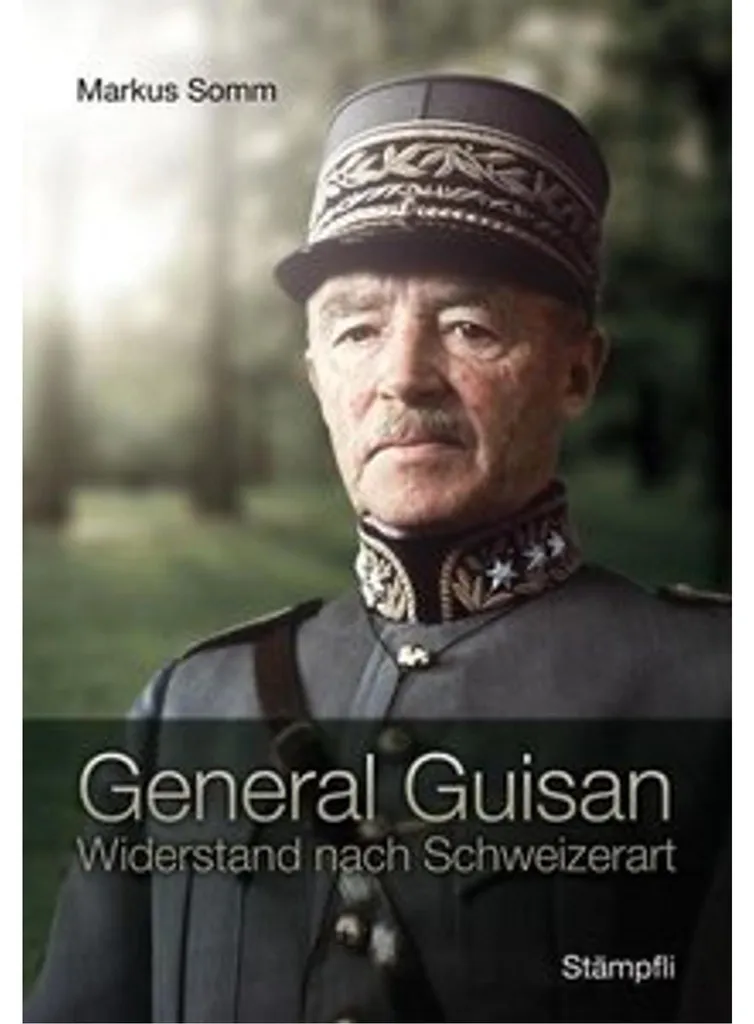 Livre Biographique General Guisan Récit Historique sur la Défense Suisse