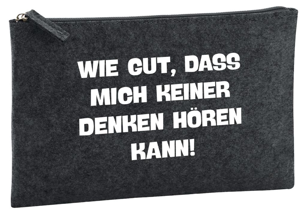 Huuraa Kulturbeutel Gut das mich keiner denken hört 1 Liter Charcoal Filz Kosmetiktasche Geschenkidee