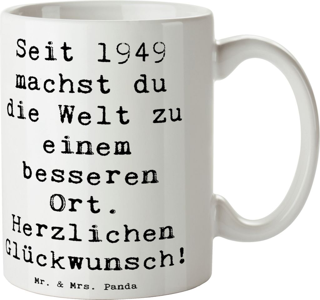 Mr. & Mrs. Panda Trinkbecher Spruch 1949 Geburtstag - Weiß - Geschenk, Dankbarkeit, Kaffeetasse, positive Einflüsse, Seit, Happy Birthday, Dekota...