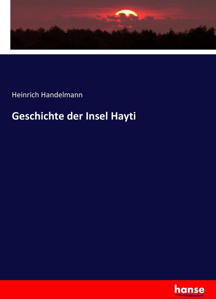 Geschichte der Insel Hayti