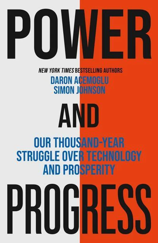 Power and Progress : livre broché sur la technologie et la prospérité