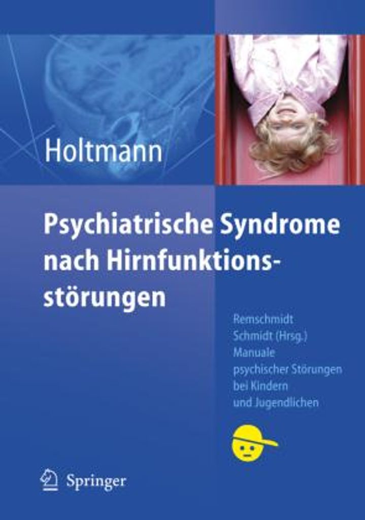 Psychiatrische Syndrome nach Hirnfunktionsstörungen