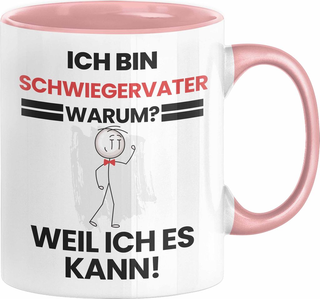 Schwiegervater Geschenk Tasse Lustiger Spruch Ich Bin Schwiegervater Warum Weil Ich Es Kann Geschenkidee Bester Schwiegervater Geburtstag Kaffee-Be...