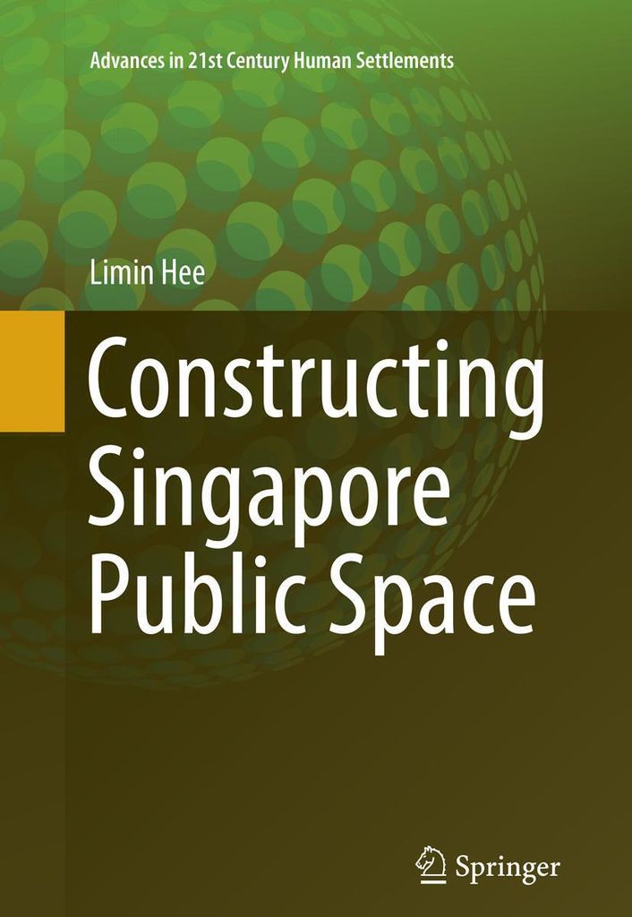 Constructing Singapore Public Space