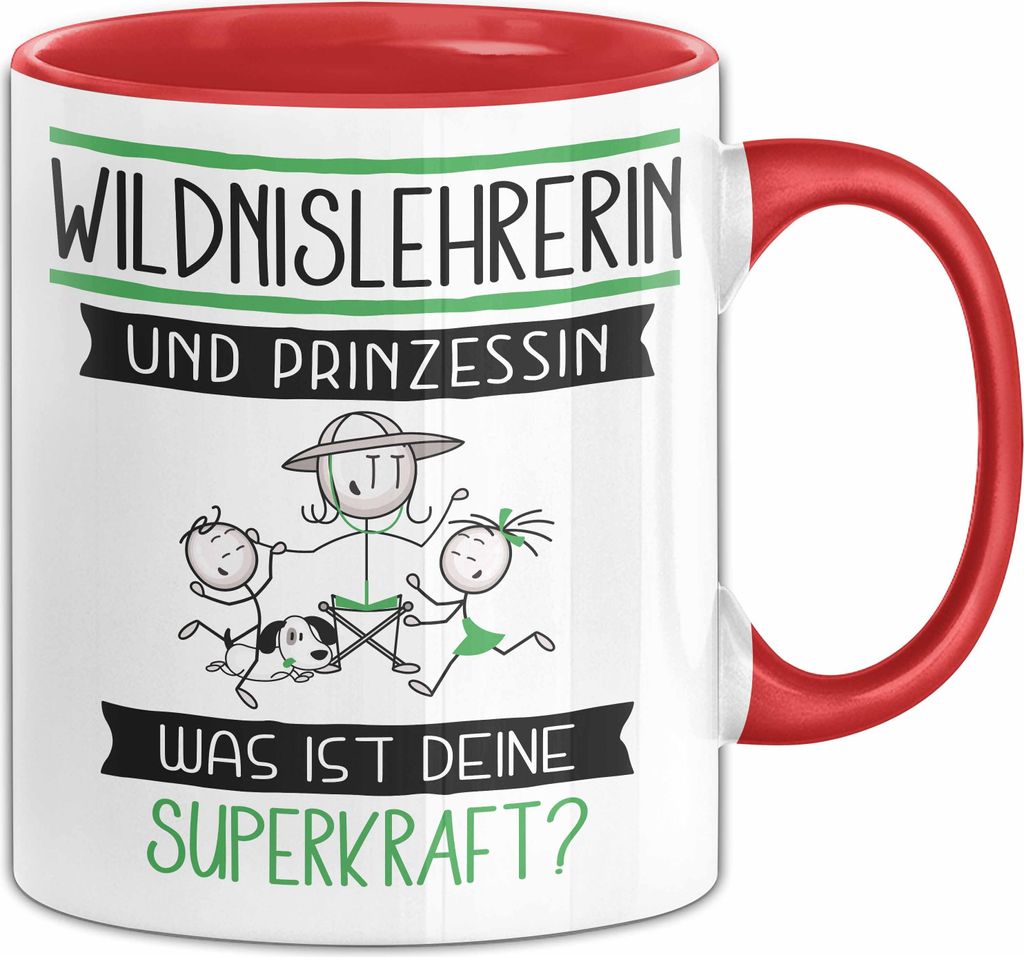 Wildnislehrerin Und Prinzessin Tasse Geschenk Für Eine Wildnislehrerin Geburtstag Was Ist Deine Superkraft (Rot)