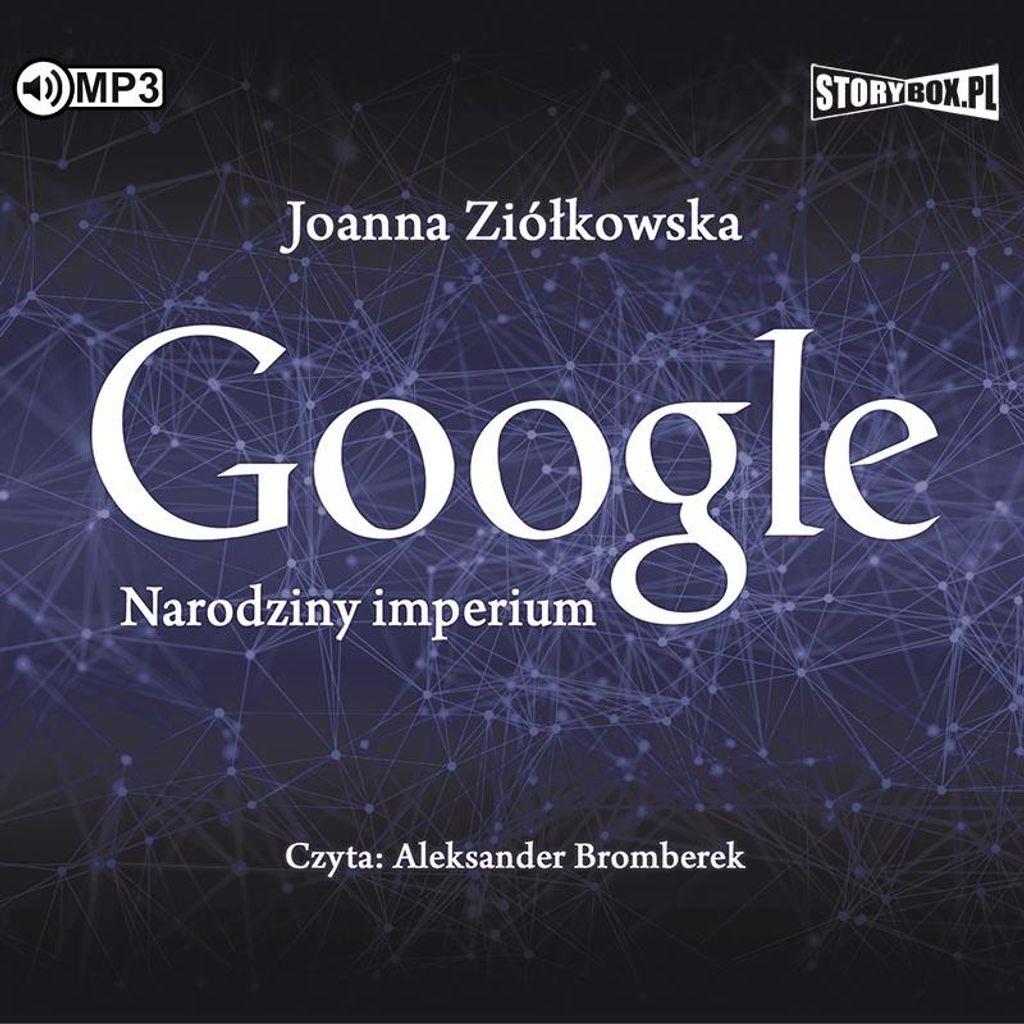 Google Narodziny imperium - Joanna Ziółkowska (Hörbuch auf Polnisch)