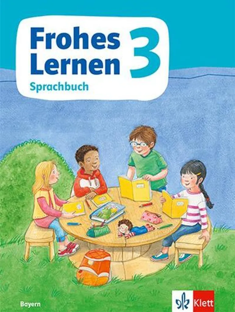 Livre de langue Frohes Lernen Sprachbuch 3 Bayern édition dès 2021