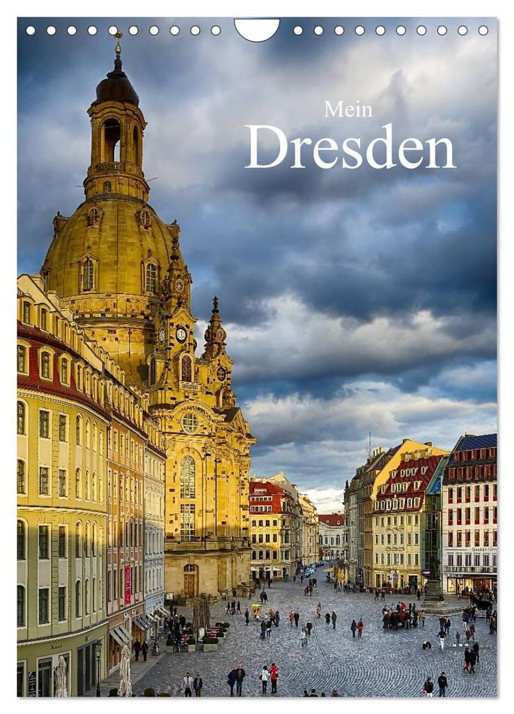 Mein Dresden (Wandkalender 2027 DIN A4 hoch), CALVENDO Monatskalender