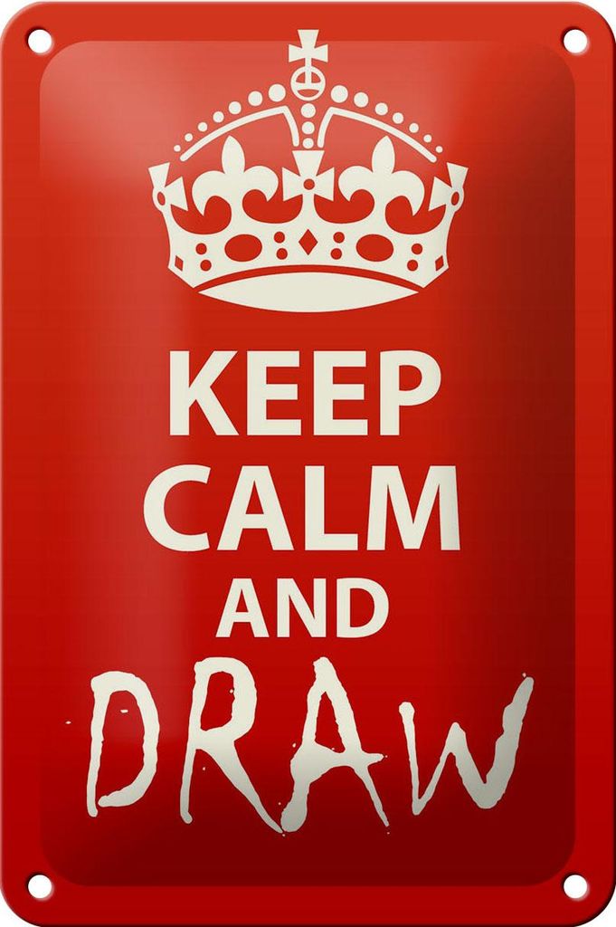 Blechschild Spruch 12x18cm Keep Calm and draw