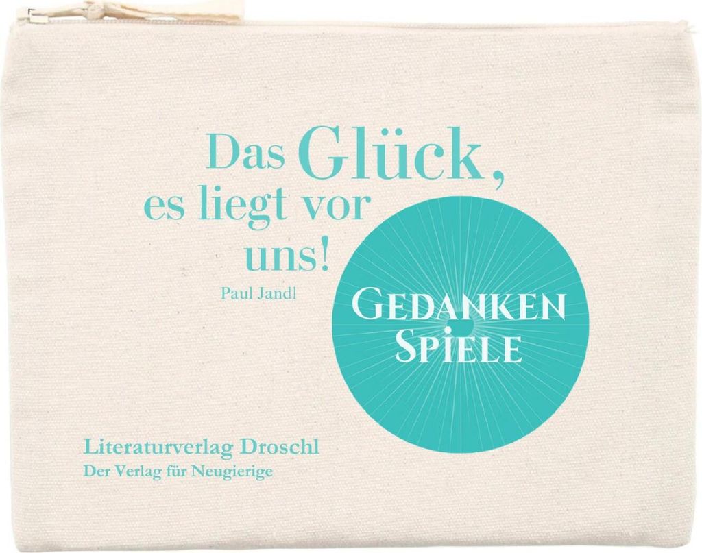 Droschl Bag "Das Glück, es liegt vor uns!"