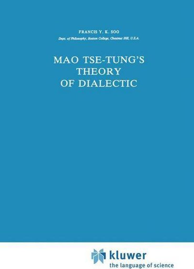 Die Theorie der Dialektik von Mao Tse-Tung