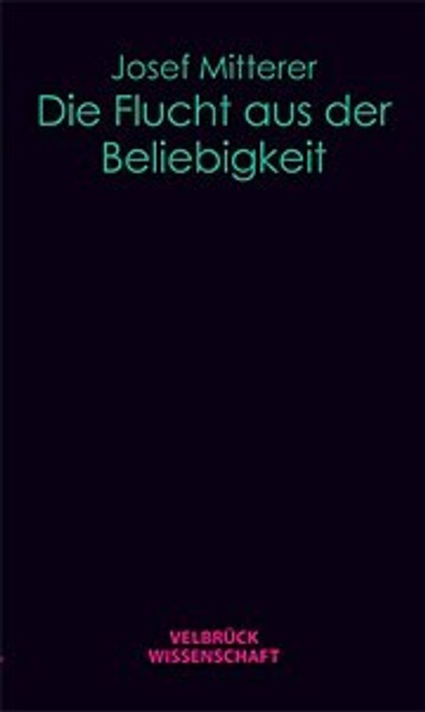 Die Flucht aus der Beliebigkeit