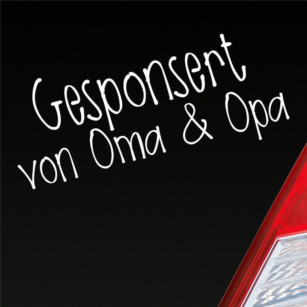 Auto Aufkleber Gesponsort von Oma & Opa Schriftzug KFZ Car 19x8 cm Weiss Matt Sticker Heckscheibenaufkleber