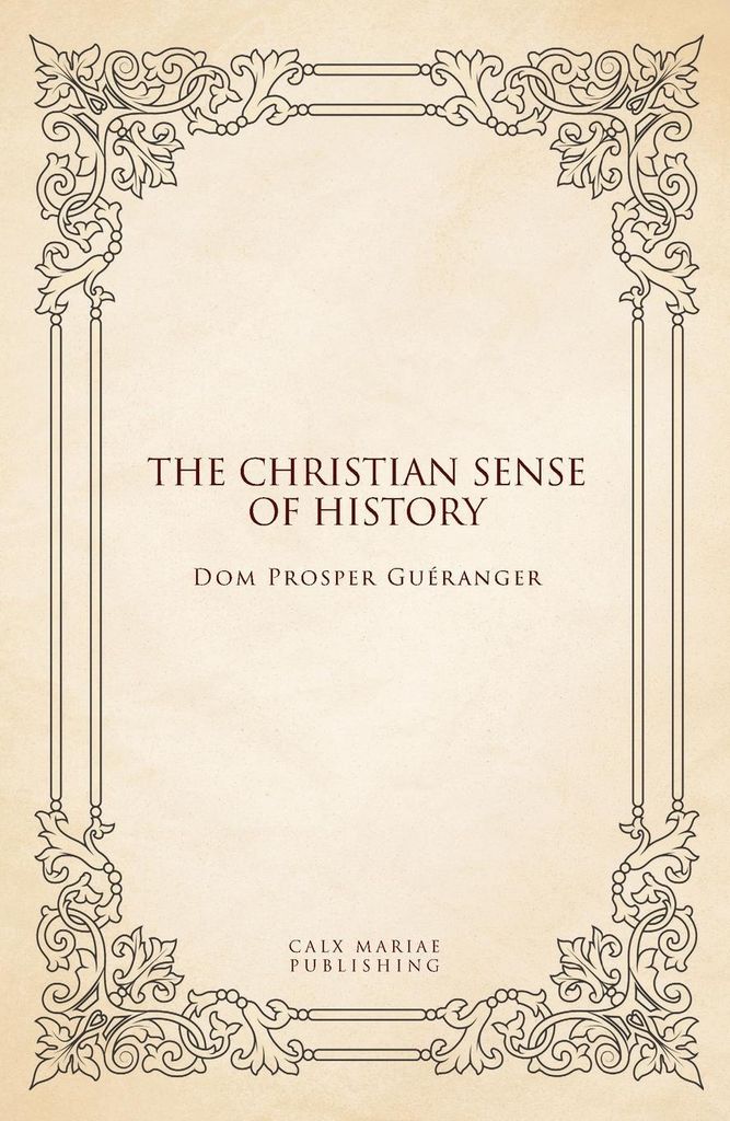 The Christian sense of history