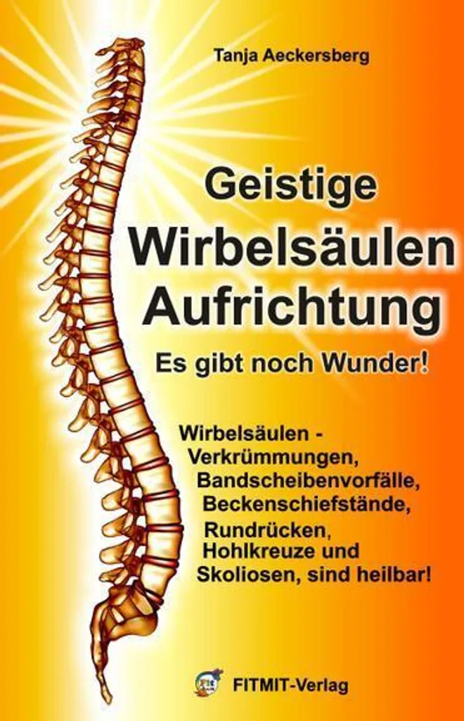 Méthode Geistige Wirbelsäulenaufrichtung Guide de Redressement Spirituel