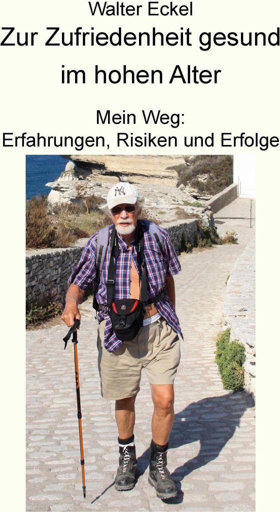 Zur Zufriedenheit gesund im hohen Alter
