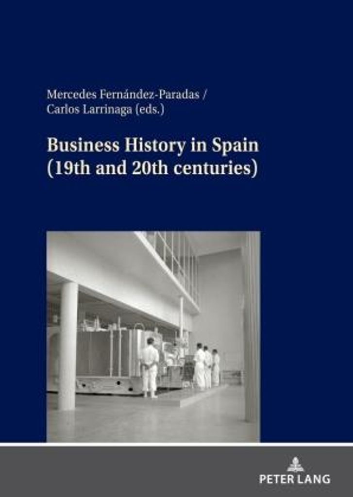 Business History in Spain (19th and 20th centuries)
