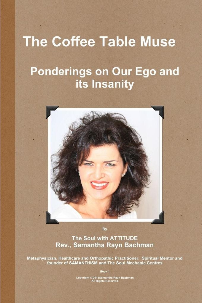 The Coffee Table Muse - Ponderings on our Ego and its Insanity!