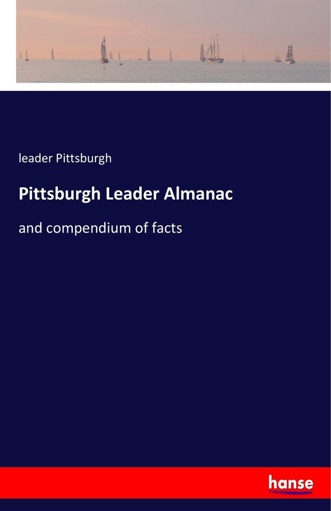 Pittsburgh Leader Almanac