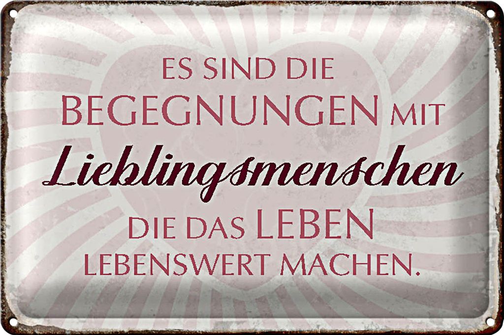 Blechschild Spruch 40x30cm Lieblingsmenschen Leben