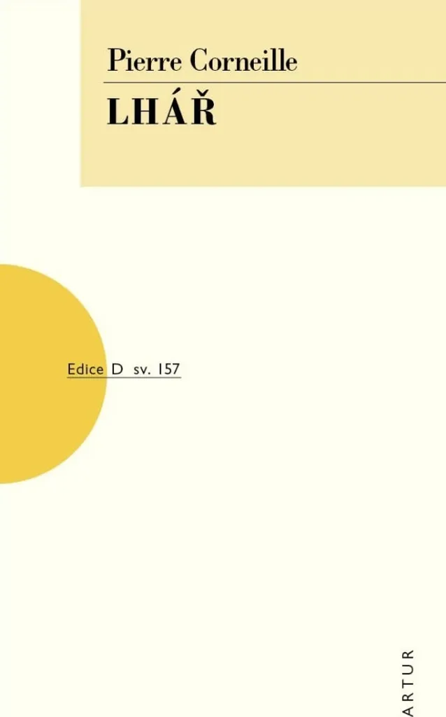 Lhář de Pierre Corneille - Lecture Idéale pour Bac de Français et Concours