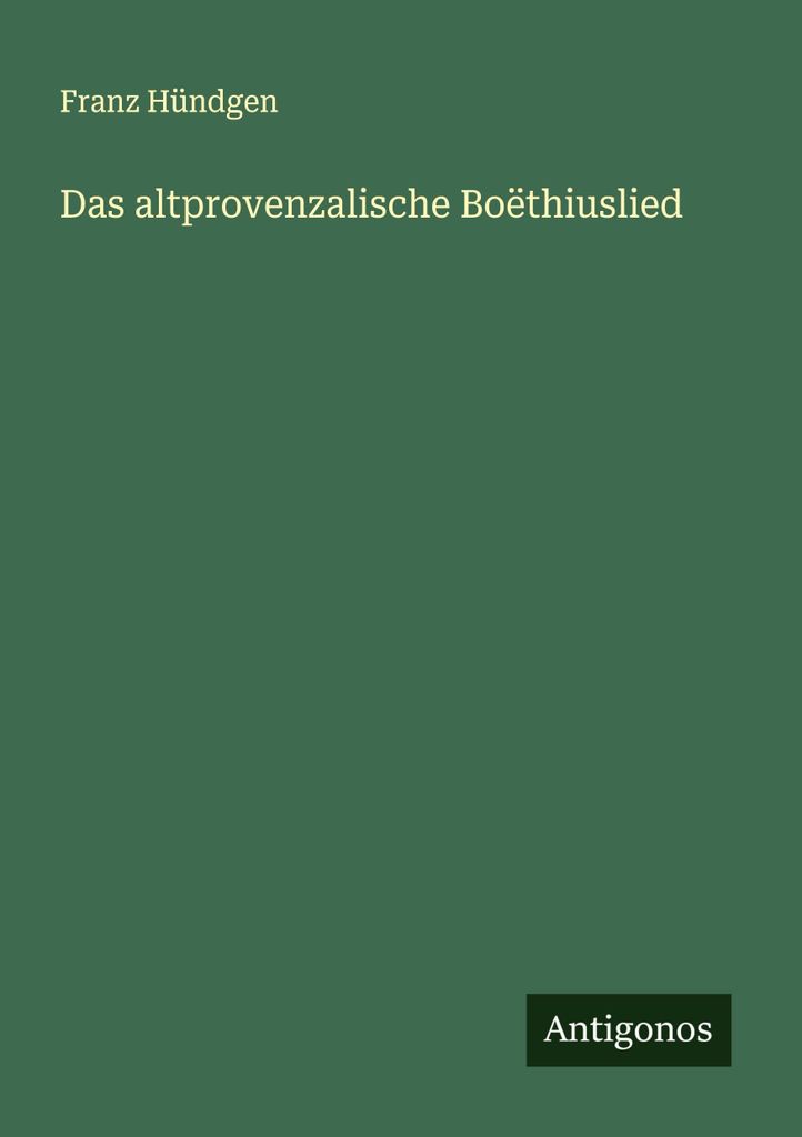 Das altprovenzalische Boëthiuslied