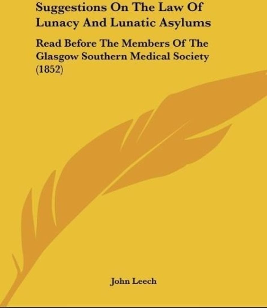 Suggestions On The Law Of Lunacy And Lunatic Asylums