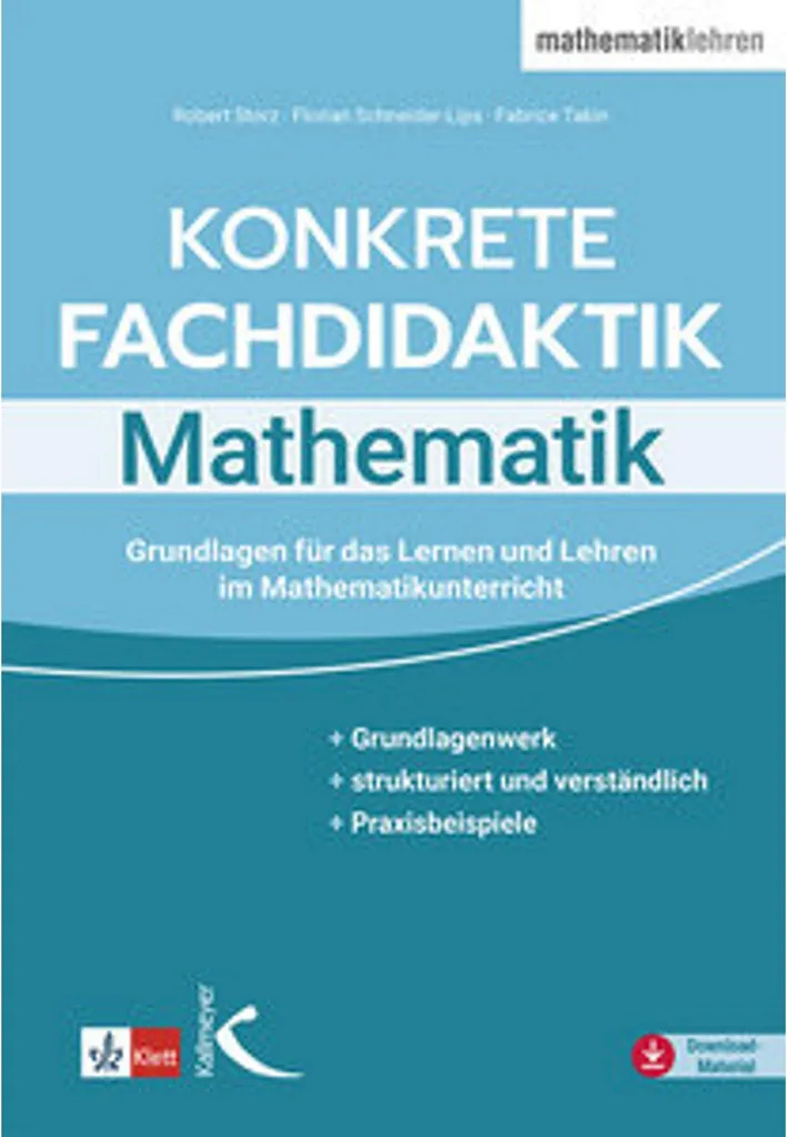 Konkrete Fachdidaktik Mathematik : Guide pédagogique complet du primaire