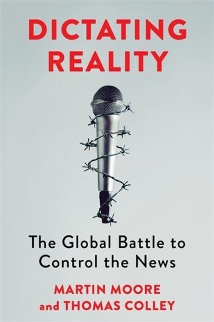 Dictating Reality : The Global Battle To – Lingua: Inglese