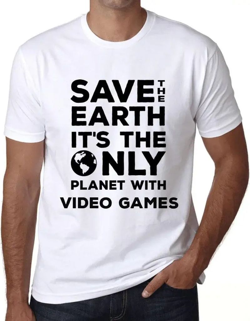 Herren Grafik T-Shirt Rettet die Erde sie ist der einzige Planet mit Videospielen – Save The Earth It’s The Only Planet With Video Games