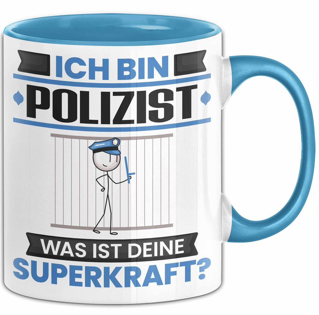 Polizist Tasse Geschenk für Polizist Geburtstag Lustiger Spruch Kaffee-Becher Was Ist Deine Superkraft (Blau)
