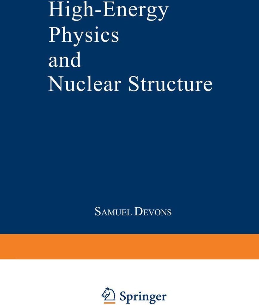 High-Energy Physics and Nuclear Structure