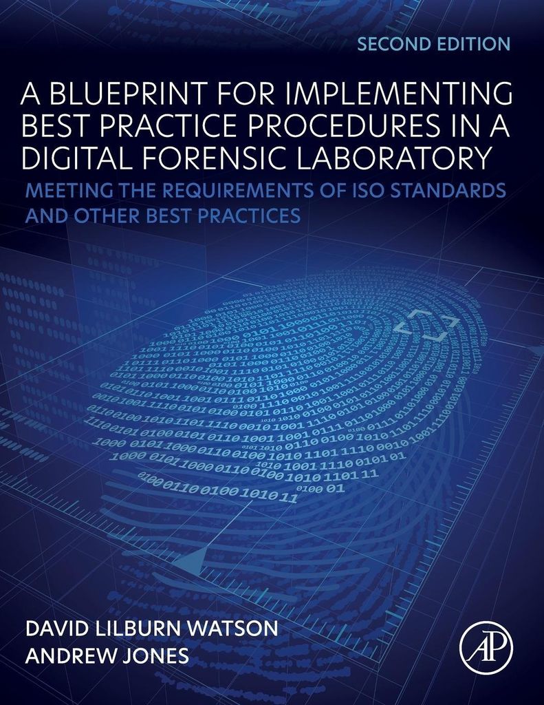 A Blueprint for Implementing Best Practice Procedures in a Digital Forensic Laboratory