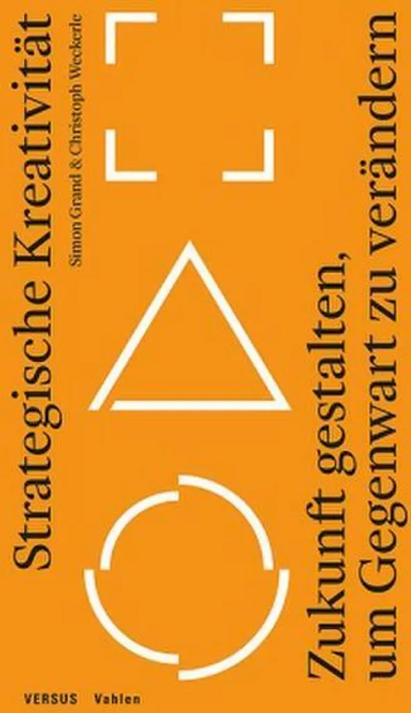 Strategische Kreativität : Méthode d'Innovation et Design Stratégique