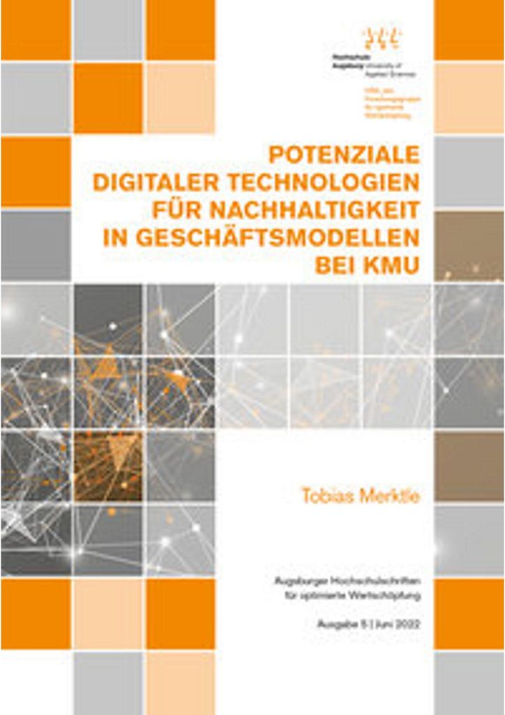 Potenziale digitaler Technologien für Nachhaltigkeit in Geschäftsmodellen bei KMU