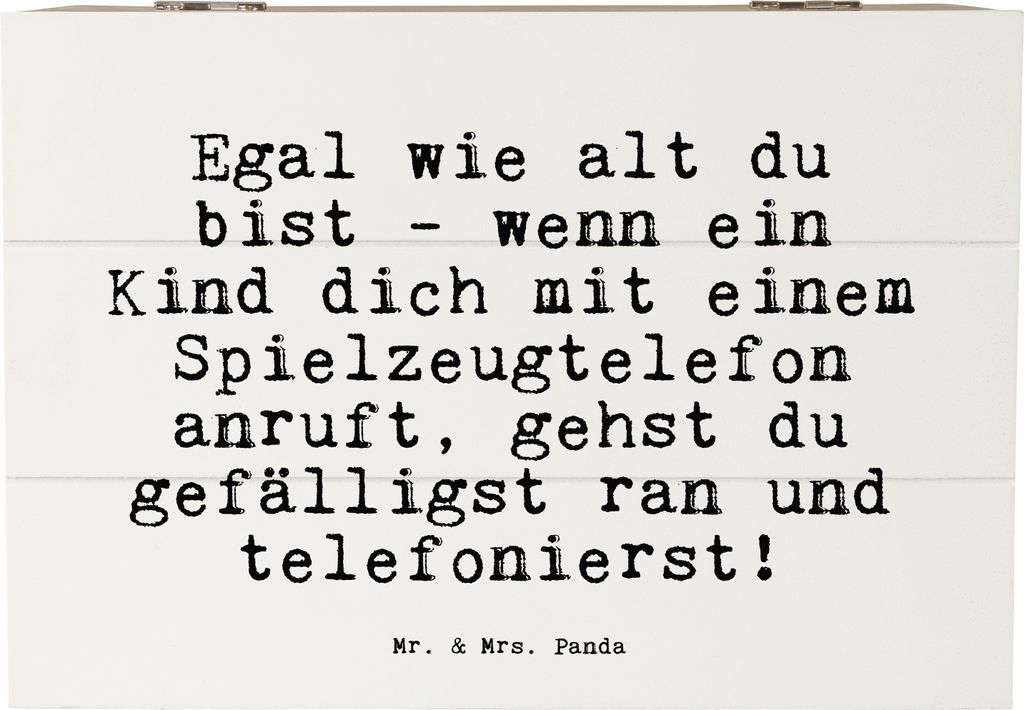 Mr. & Mrs. Panda Box Egal wie alt du... 22 x 15 cm - Weiß - Geschenk, Sprüche, Kind, Frau, Spruch Weisheiten Zitate Lustig Weisheit Worte, Truhe,...