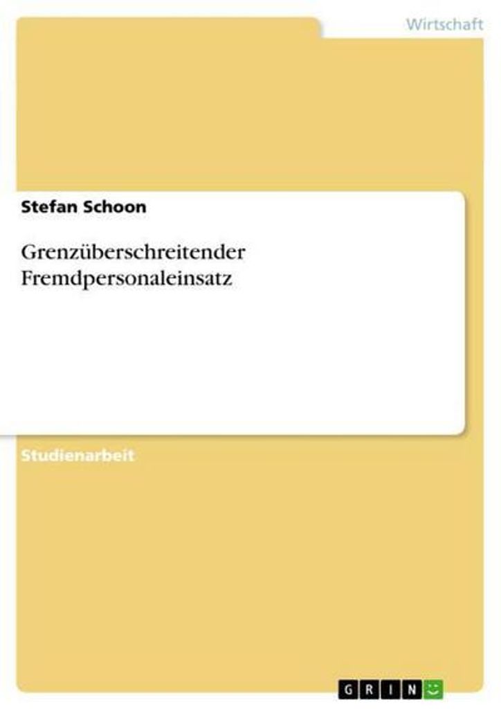 Grenzüberschreitender Fremdpersonaleinsatz