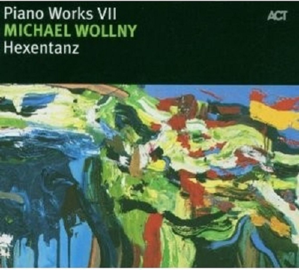Wollny,Michael-Hexentanz-Piano Works VII