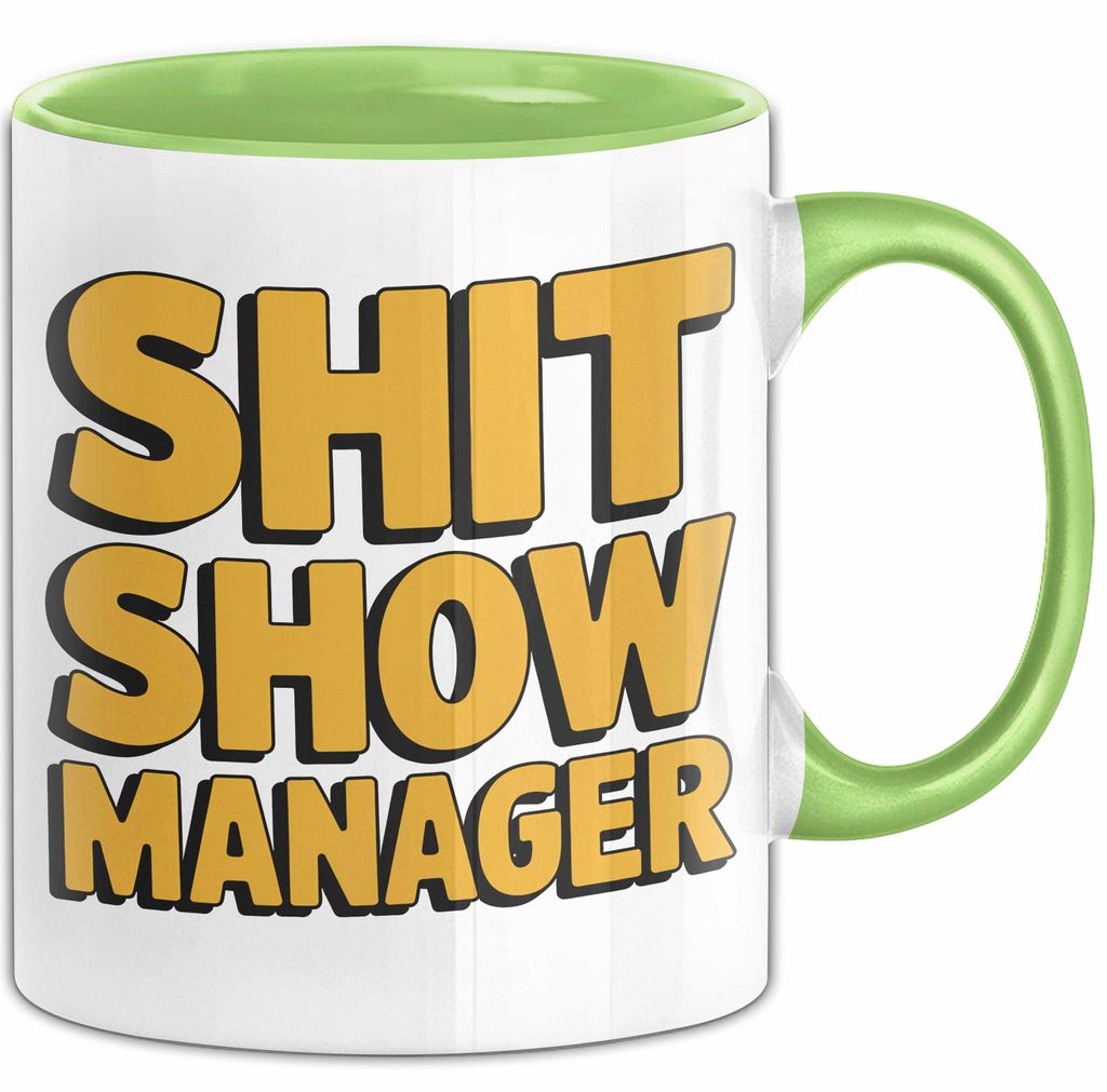 Sarkastischer Manager Sarkasmus Tasse Geschenk Lustige Geschenkidee Spruch Chaos Show Manager (Grün)