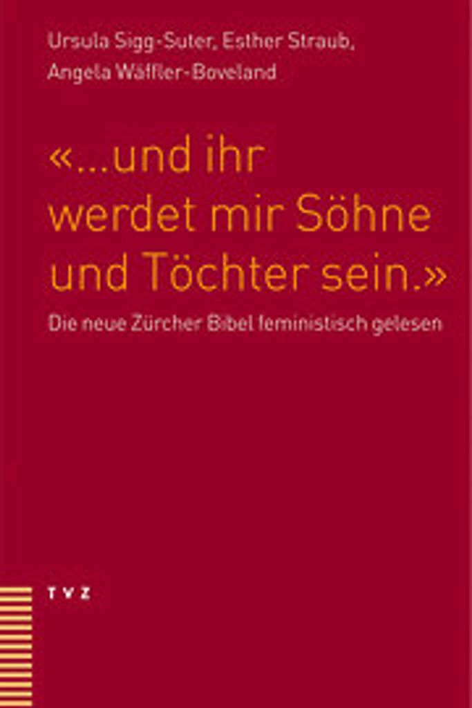... und ihr werdet mir Söhne und Töchter sein.""