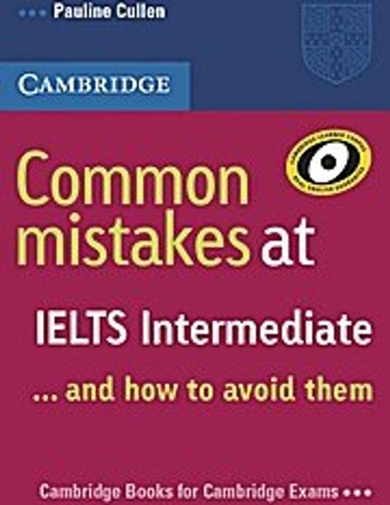 Common mistakes at IELTS... and how to avoid them. Student's Book - Advanced
