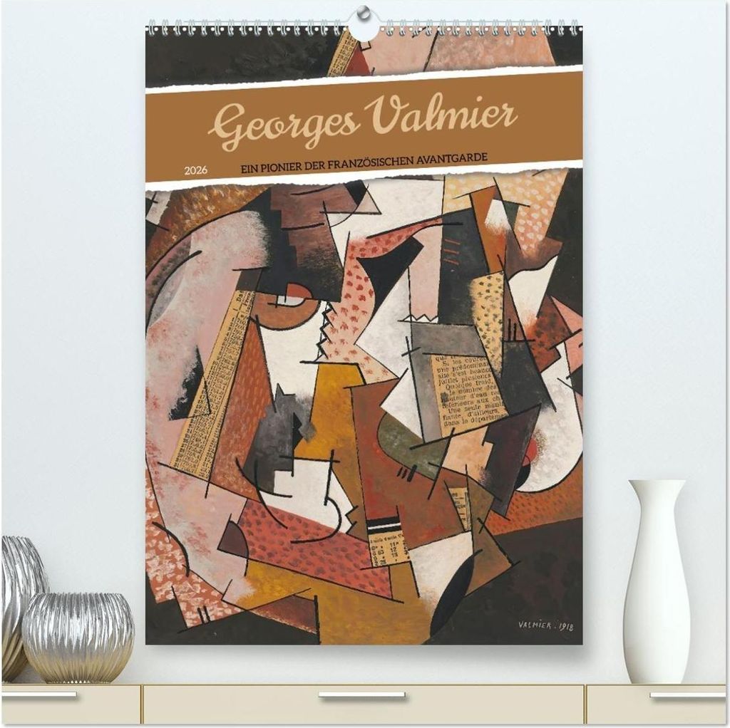 Georges Valmier (hochwertiger Premium Wandkalender 2026 DIN A2 hoch), Kunstdruck in Hochglanz