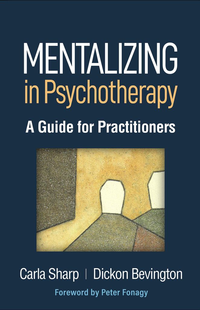 Mentalizing in Psychotherapy
