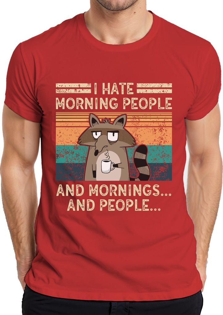 I hate morning people and mornings Waschbär Kaffee Retro Herren T-Shirt, Rot, 3XL
