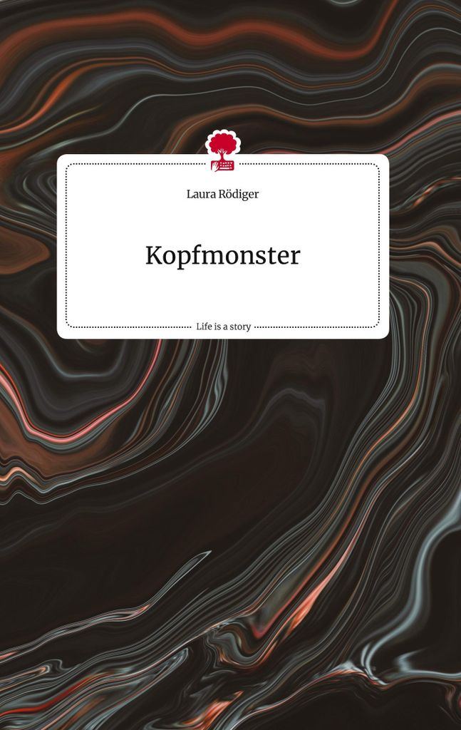 Kopfmonster. Life is a Story - story.one